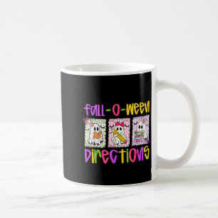 Are You Fall-o-ween Directions Funny Teacher Hallo Coffee Mug