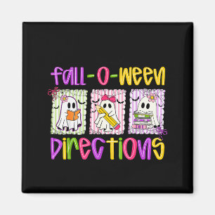 Are You Fall-o-ween Directions Funny Teacher Hallo Magnet