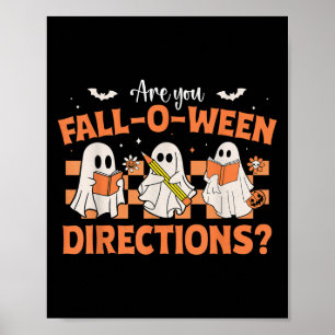 Are You Fall-o-ween Directions Funny Teacher Hallo Poster