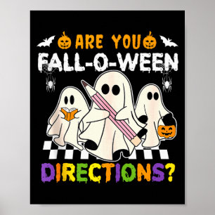 Are You Fall O Ween Directions Ghost Christian Hal Poster