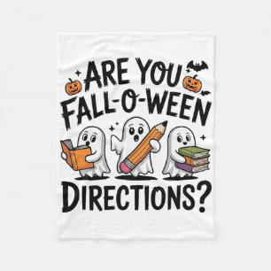 Are You Fall O Ween Directions Halloween Teacher G Fleece Blanket