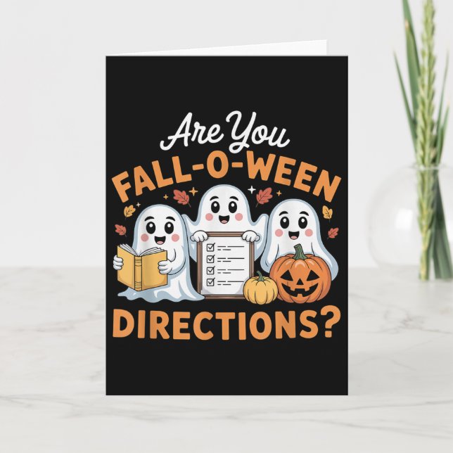 Are You Fall O Ween Directions Teacher Ghost Hallo Card (Front)