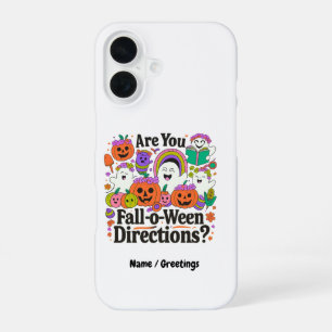 Are You Fall O Ween Directions Teacher Halloween iPhone 16 Case