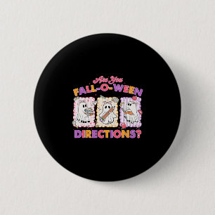 Are You Fall O Ween Directions Teacher Read Book H 6 Cm Round Badge