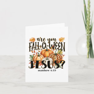 Are You Fall-o-ween Jesus_ Autumn Pumpkins _1  Card