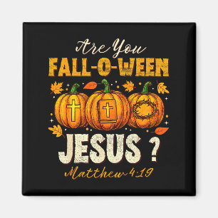 Are You Fall-o-ween Jesus Christian Autumn Pumpkin Magnet