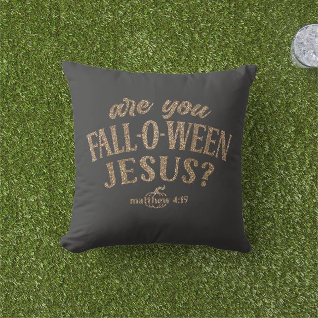 Are you FALL-O-WEEN Jesus? Christian Halloween Cushion (Grass)