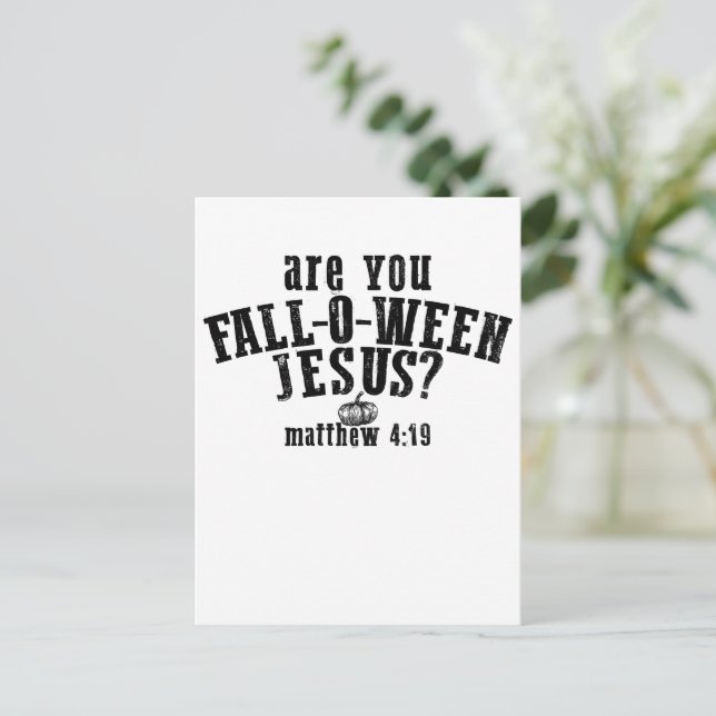 Are You Fall-O-Ween Jesus Christian Halloween Holiday Postcard (Standing Front)