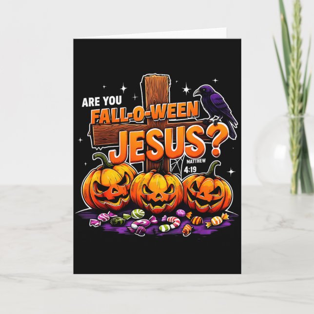 Are You Fall-o-ween Jesus Funny Pumpkin  Card (Front)