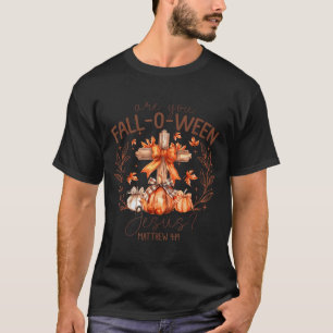 Are You Fall-o-ween Jesus Halloween Soky Season Pu T-Shirt