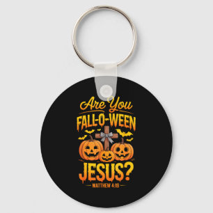 Are You Fall-o-ween Jesus Matthew 4_19 Halloween C Key Ring