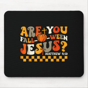 Are You Fall-o-ween Jesus Pumpkin Christian Hallow Mouse Pad