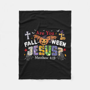 Are You Fall-o-ween Jesus Pumpkin Spooky Halloween Fleece Blanket