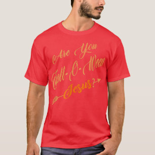 Are you FallOWeen Jesus Funny Men Women Halloween T-Shirt