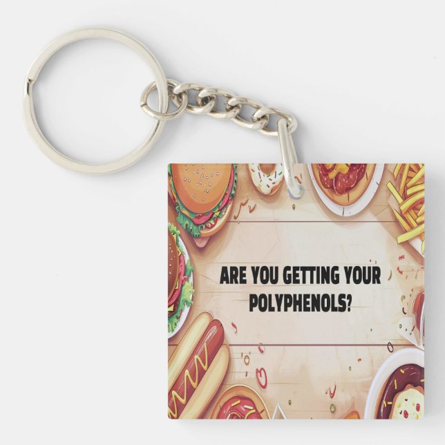 Are You Getting Your Polyphenols? Key Ring (Front)