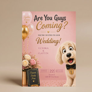 Are You Guys Coming? Funny Dog Blush Pink Wedding Invitation