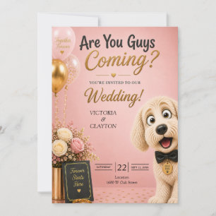 Are You Guys Coming? Funny Dog Blush Pink Wedding Invitation