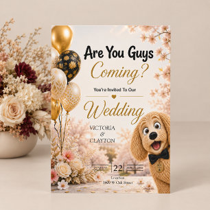 Are You Guys Coming? Funny Dog Spring Wedding Invitation