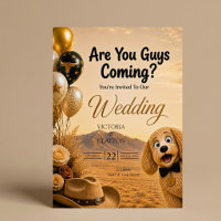 Are You Guys Coming? Funny Southern Dog Wedding