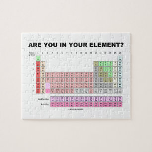 Are You In Your Element? Periodic Table Humour Jigsaw Puzzle