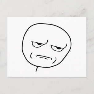 Are You Kidding Me Rage Face Meme Postcard