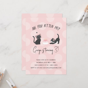 Are You Kitten Me? Birthday Invitation