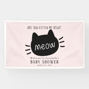 Are You Kitten Me Right Meow Pink Baby Shower Banner