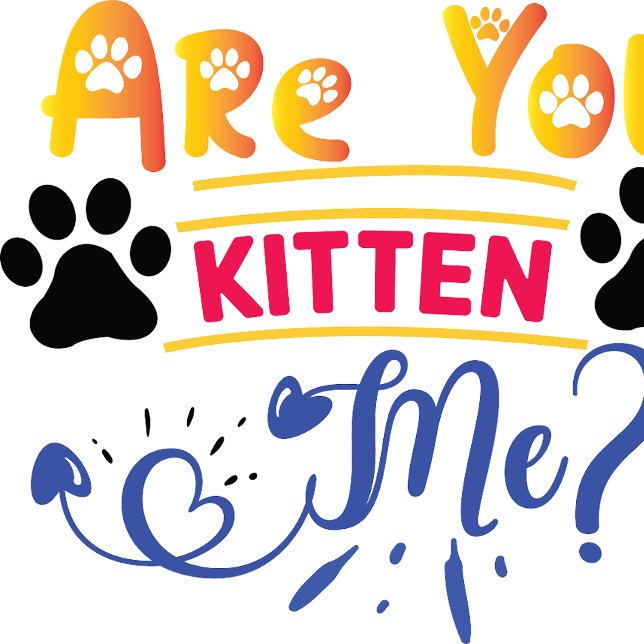 Are You Kitten Me Sweatshirt (Creator Uploaded)