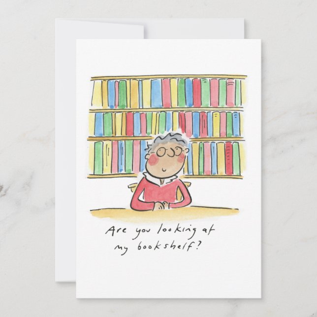 Are you looking at my bookshelf? invitation (Front)
