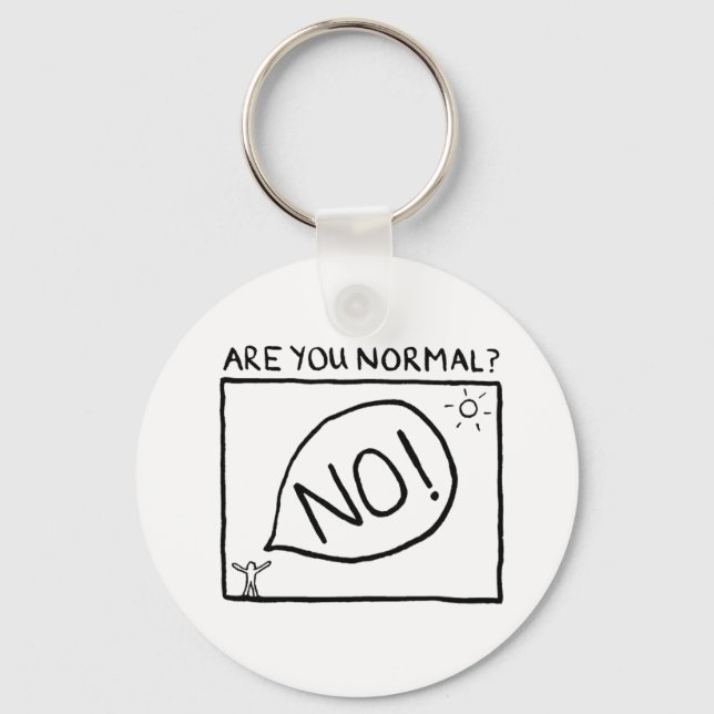 Are you normal? key ring (Front)