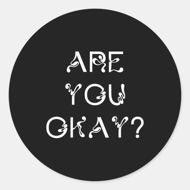 Are You Okay Sticker  (Front)