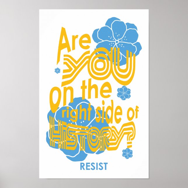 Are you on the right side of history poster (Front)