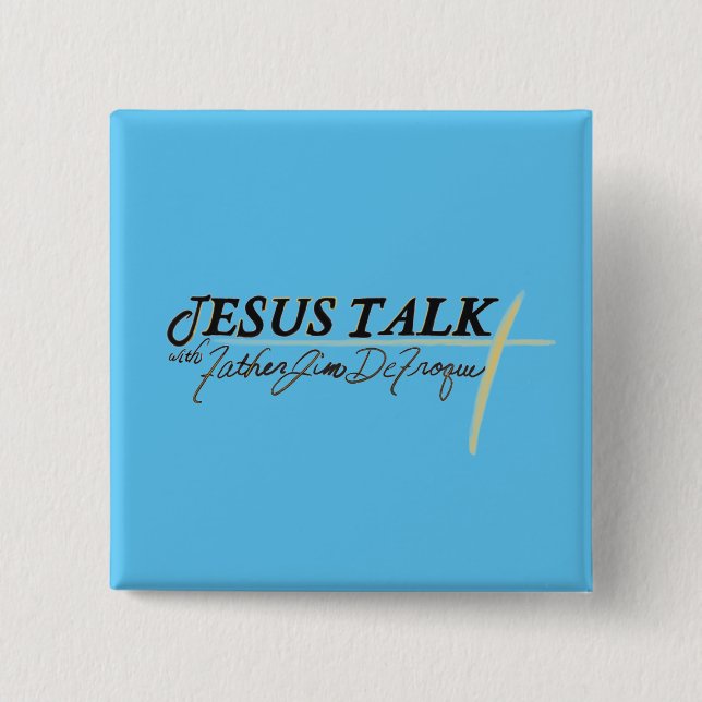 Are you on the Square Button? 15 Cm Square Badge (Front)