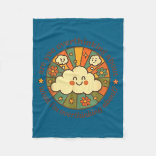 Are You Overthinking About What I'm Overthinking A Fleece Blanket