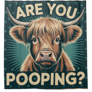 Are You Pooping? Funny Highland Cow Shower Curtain