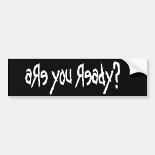 aRe you Ready? Bumper Sticker (black)