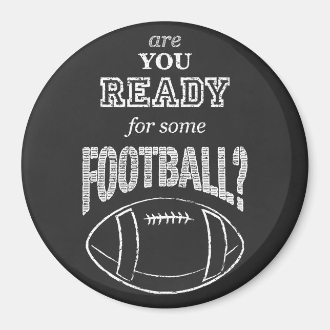 are you ready for some football? magnet (Front)