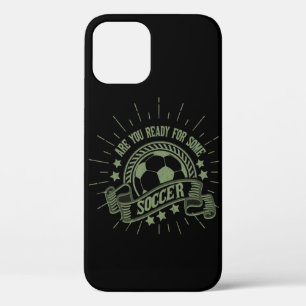 Are You Ready For Some Soccer iPhone 12 Pro Case