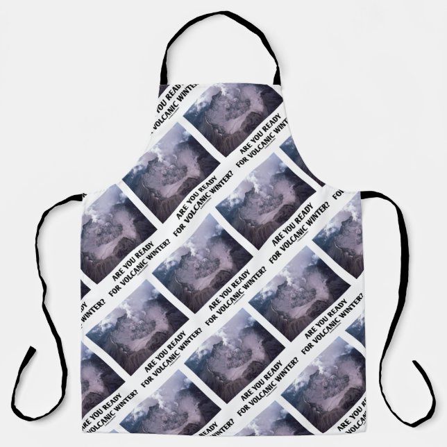 Are You Ready For Volcanic Winter? Volcanology Apron (Front)