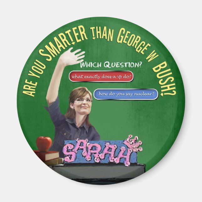 Are You Smarter Than Bush? Magnet (Front)