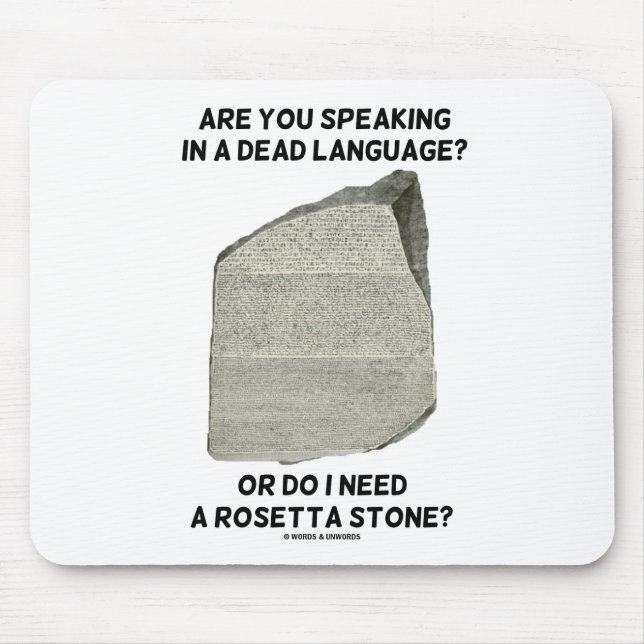 Are You Speaking In A Dead Language Or Do I Need Mouse Pad (Front)