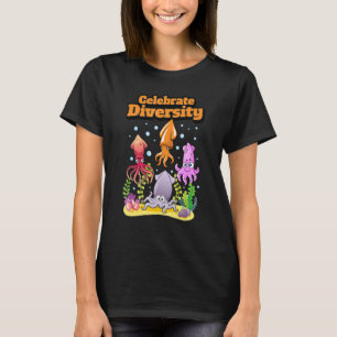 Are you Squidding Me Octopus Cuttlefish Squid 1 T-Shirt