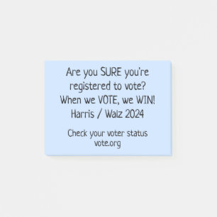Are You Sure You're Registered? Notes to Voters