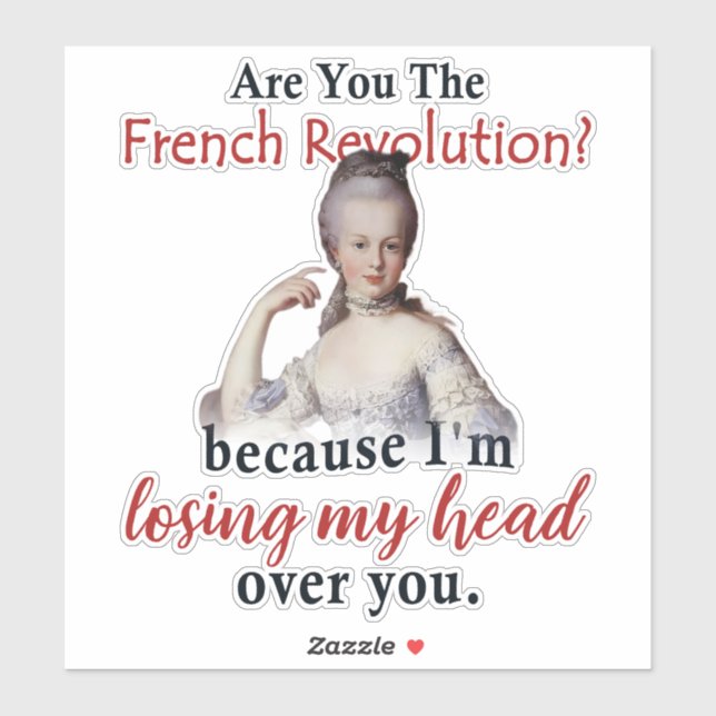 Are you the French Revolution - Marie Antionette (Sheet)