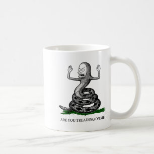 Are You Treading On Me Gadsden Snake Satire Patrio Coffee Mug