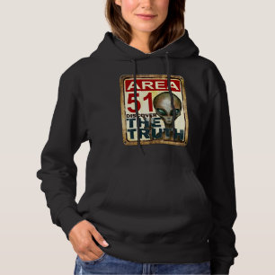 Area 51 Discover The Truth Space Alien Extraterres Hoodie