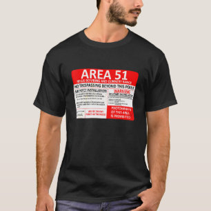Area 51 Fake Military Sign T-Shirt