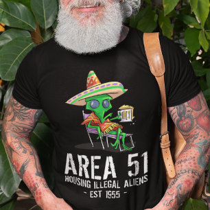Area 51 Gag Gift UFO Drunk Illegal Alien T-Shirt