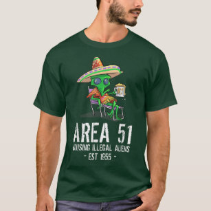 Area 51 Gag Gift  UFO Drunk Illegal Alien T-Shirt
