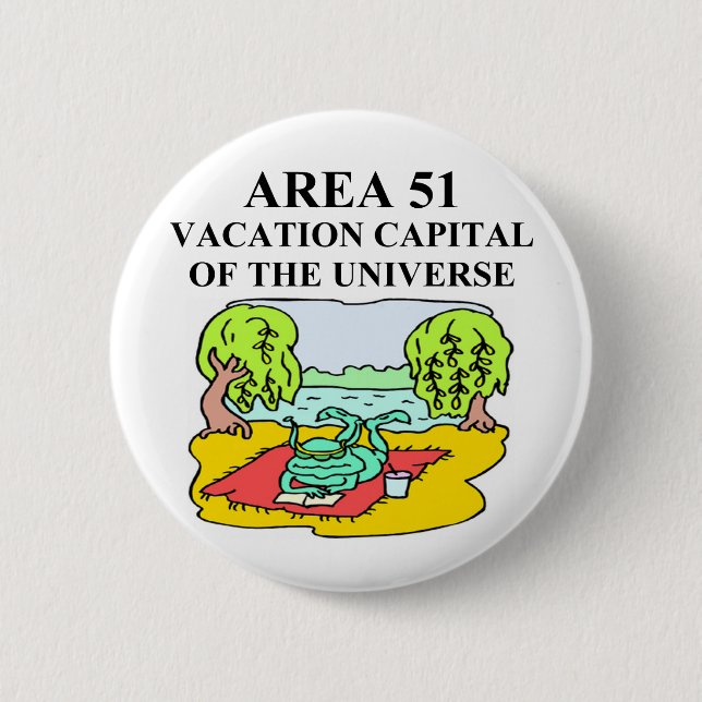 area 51 joke 6 cm round badge (Front)